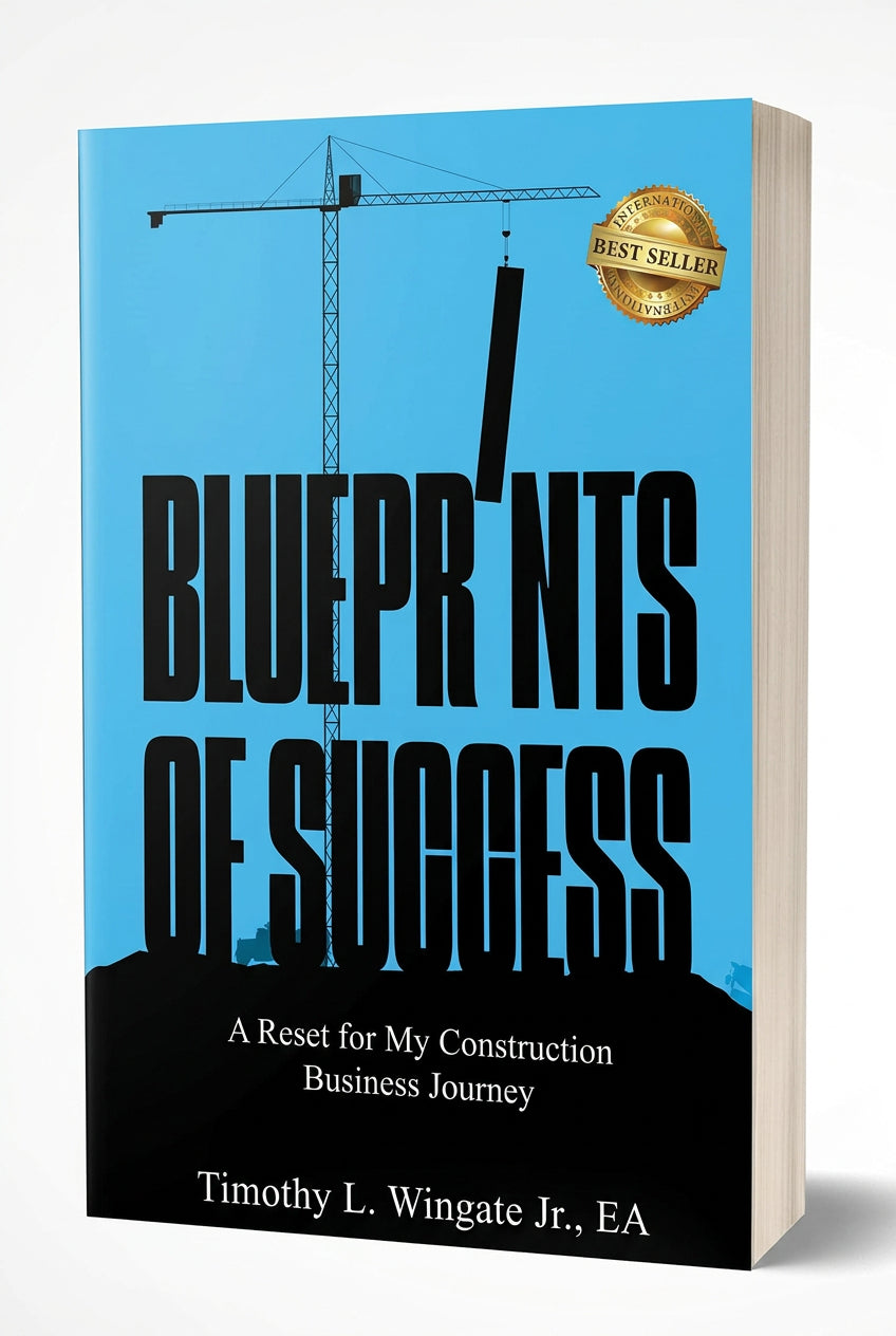 Blueprints of Success: A Reset for My Construction Business Journey: (Premium Paperback)